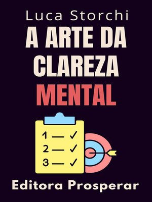 cover image of A Arte Da Clareza Mental